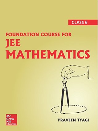 Foundation Course for JEE Mathematics - Class 6 (Paperback)