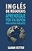 INGLES DE NEGOCIOS: APRENDI...