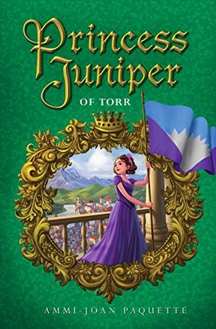 Princess Juniper of Torr (Princess Juniper #3)