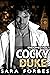 Cocky Duke (Endowed, #1)