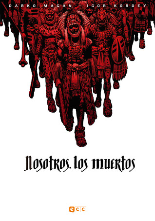 Portada de Nosotros, los muertos, de Darko Macan