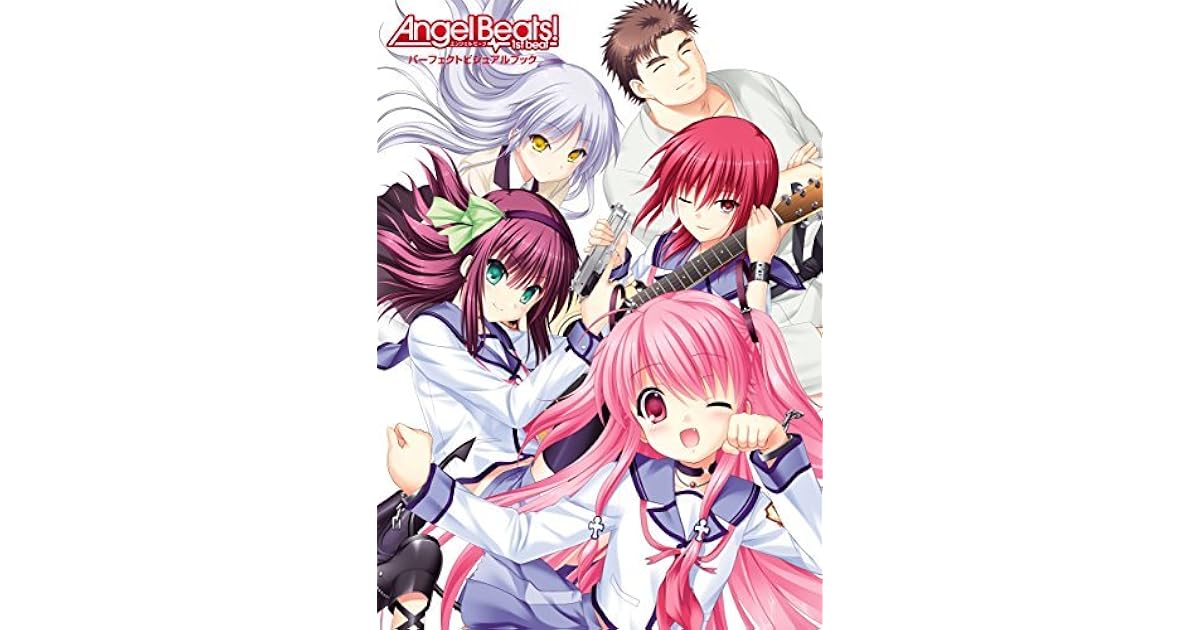 Angel Beats 1st Beat パーフェクトビジュアルブック Angel Beats 1st Beat Perfect Visual Book By 電撃g Sマガジン編集部