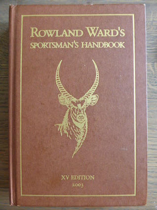 Rowland Ward`s Sportman`s Handbook