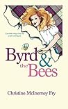 Byrd and the Bees