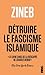Détruire le fascisme Islamique