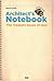 Architect's Notebook The Treasure House of Idea