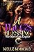 A Thug's Blessing 2 by Kellz Kimberly
