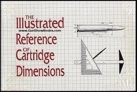 The IIllustrated Reference of Cartridge Dimensions (Paperback)