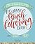 The Ultimate Brush Lettering Guide by Peggy  Dean
