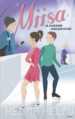 Miisa ja kaikkien aikojen kevät (Miisa, #4)