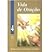 Vida de oração (Coleção Paulo Apóstolo, #4)