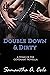Double Down & Dirty (Doms o...