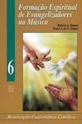 Formação Espiritual de Evangelizadores na Música (Coleção Paulo Apóstolo, #6)
