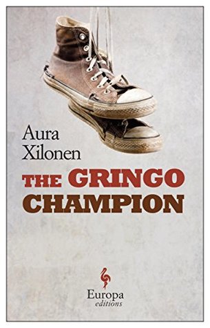 The Gringo Champion (Kindle Edition)