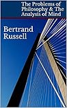 The Problems of Philosophy & The Analysis of Mind