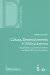 Cultura, desenvolvimento e política externa : ajuda pública ao desenvolvimento nos países africanos lusófonos