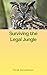 Surviving the Legal Jungle