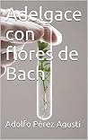 Adelgace con flor...