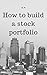 How to build a stock portfolio (the in's and out's)