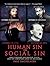 Human Sin or Social Sin: Evolutionary Psychology, Plato and the Christian Logic of Sociology