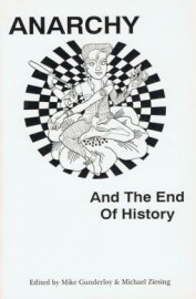 Anarchy and the End of History