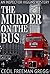 The Murder on the Bus: An Inspector Higgins Mystery