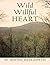 Wild Willful Heart