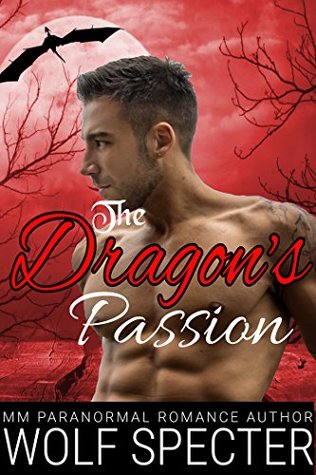 The Dragon's Passion (Kindle Edition)