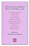 What Do You Desire? n+1 Anthology Volume II (n+1 Antholgy Book 2) What Do You Desire? n+1 Anthology Volume II (n+1 Antholgy Book 2)