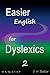 Easier English for Dyslexics 2: M, N, NG, D, T, B, P