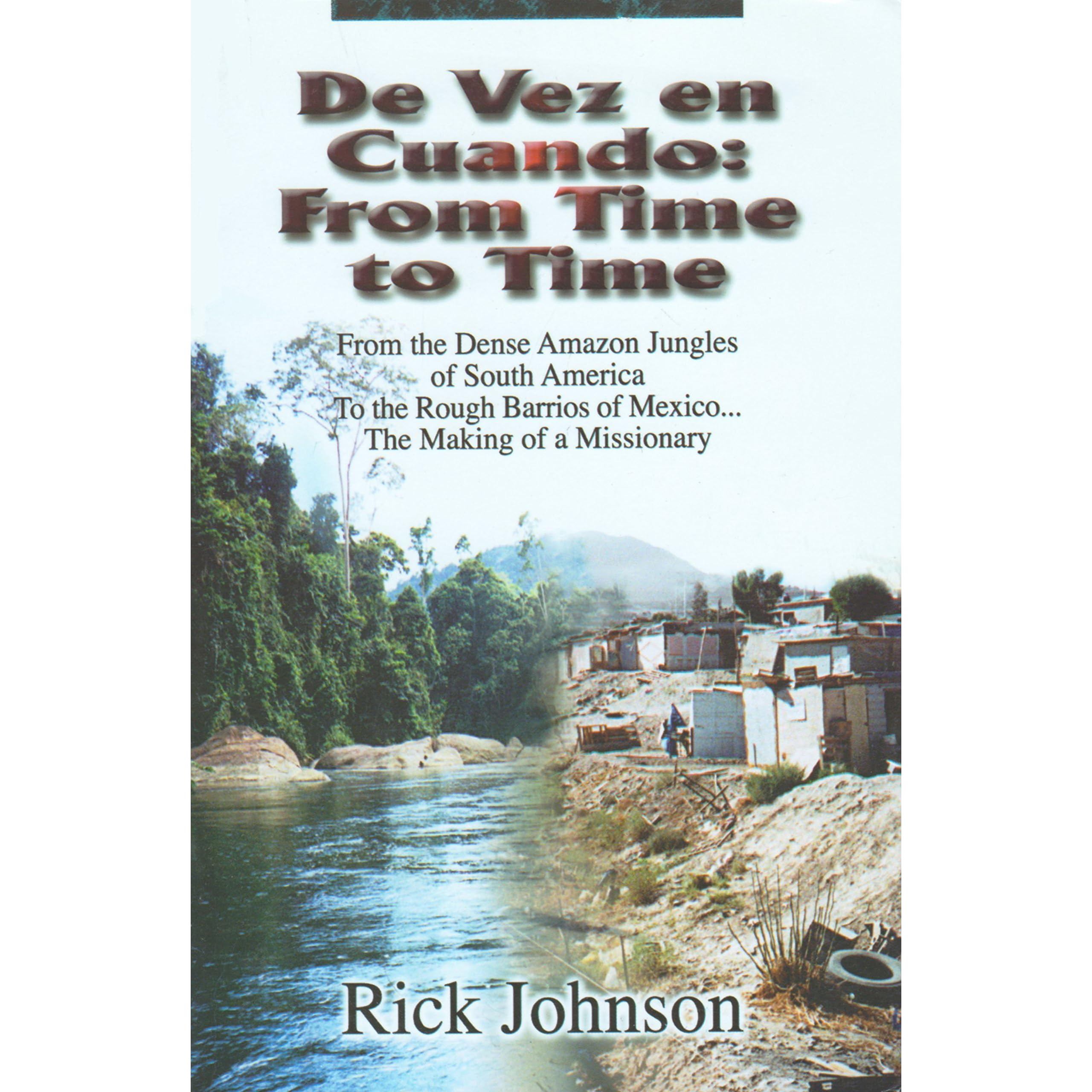 De Vez En Cuando From Time To Time By Rick Johnson