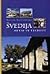 Švedija. Mitai ir tikrovė