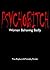 Psychobitch by Tina Rayburn