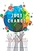 Just Change: How To Collabo...