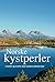 Norske Kystperler: Hvordan og hvorfor seile verdens vakreste kyst (Norwegian Edition)