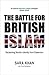 The Battle for British Islam: Reclaiming Muslim Identity from Extremism