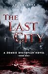 The Last City by Logan Keys