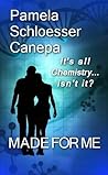 Made for Me by Pamela Schloesser Canepa