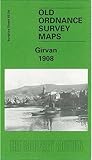 Girvan 1908: Ayrshire Sheet 55.04 (Old O.S. Maps of Ayrshire) Girvan 1908: Ayrshire Sheet 55.04 (Old O.S. Maps of Ayrshire)