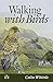 Walking with Birds