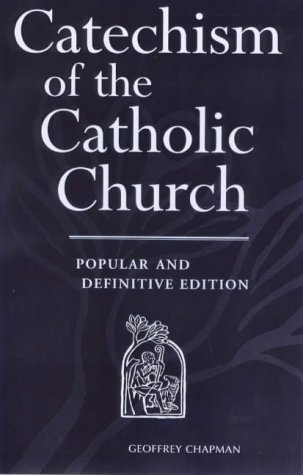 The Catechism of the Catholic Church: Definitive Popular Edition