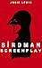 Birdman Screenplay