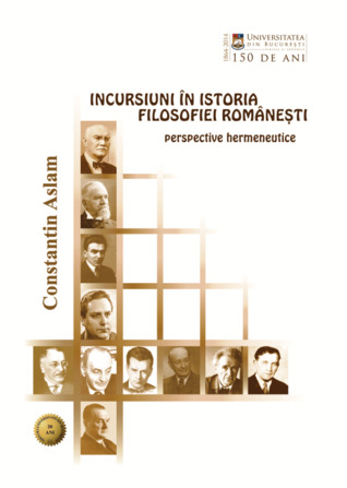 Incursiuni în istoria filosofiei românești: perspective hermeneutice