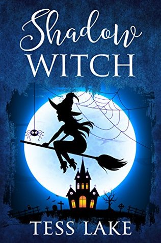 Shadow Witch (Torrent Witches, #6)