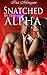 Snatched by the Alpha (OPUS)