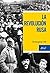 La Revolución rusa (Quintaesencia) (Spanish Edition)