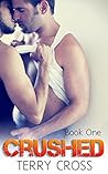 Crushed (Book One)