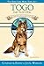 Togo, the Sled Dog: And Other Great Animal Stories of the North (The Good Lord Made Them All Book 7)