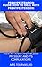 PREHYPERTENSION GUIDE: HOW TO DEAL WITH PREHYPERTENSION: HOW TO AVOID HIGH BLOOD PRESSURE AND ITS COMPLICATIONS
