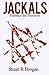 Jackals by Stuart R. Brogan